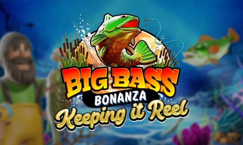 Big Bass - Keeping it Reel