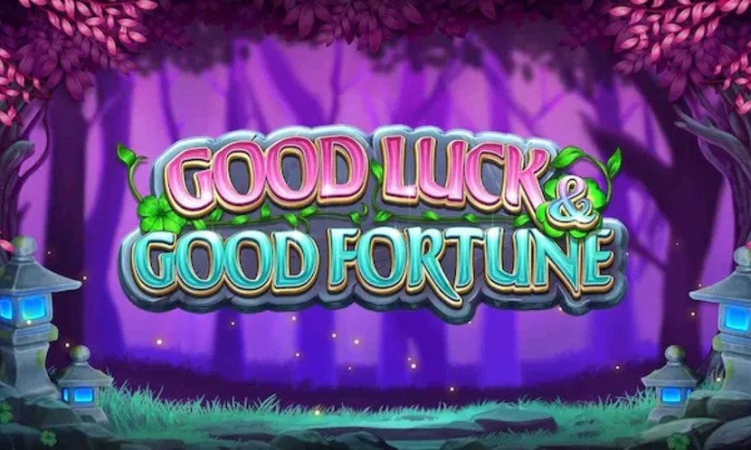 Good Luck & Good Fortune