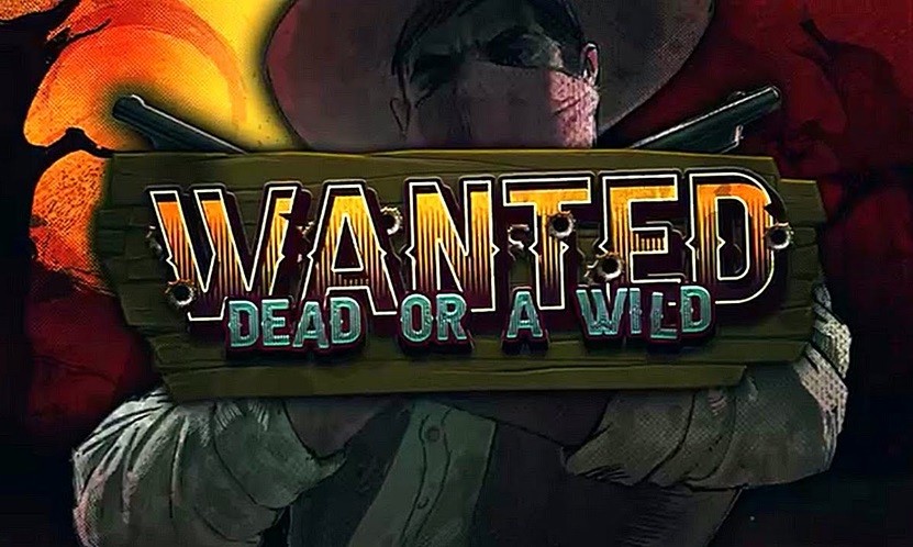 Wanted Dead or a Wild